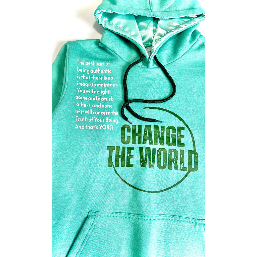Teal YORT Change The World Hoodie