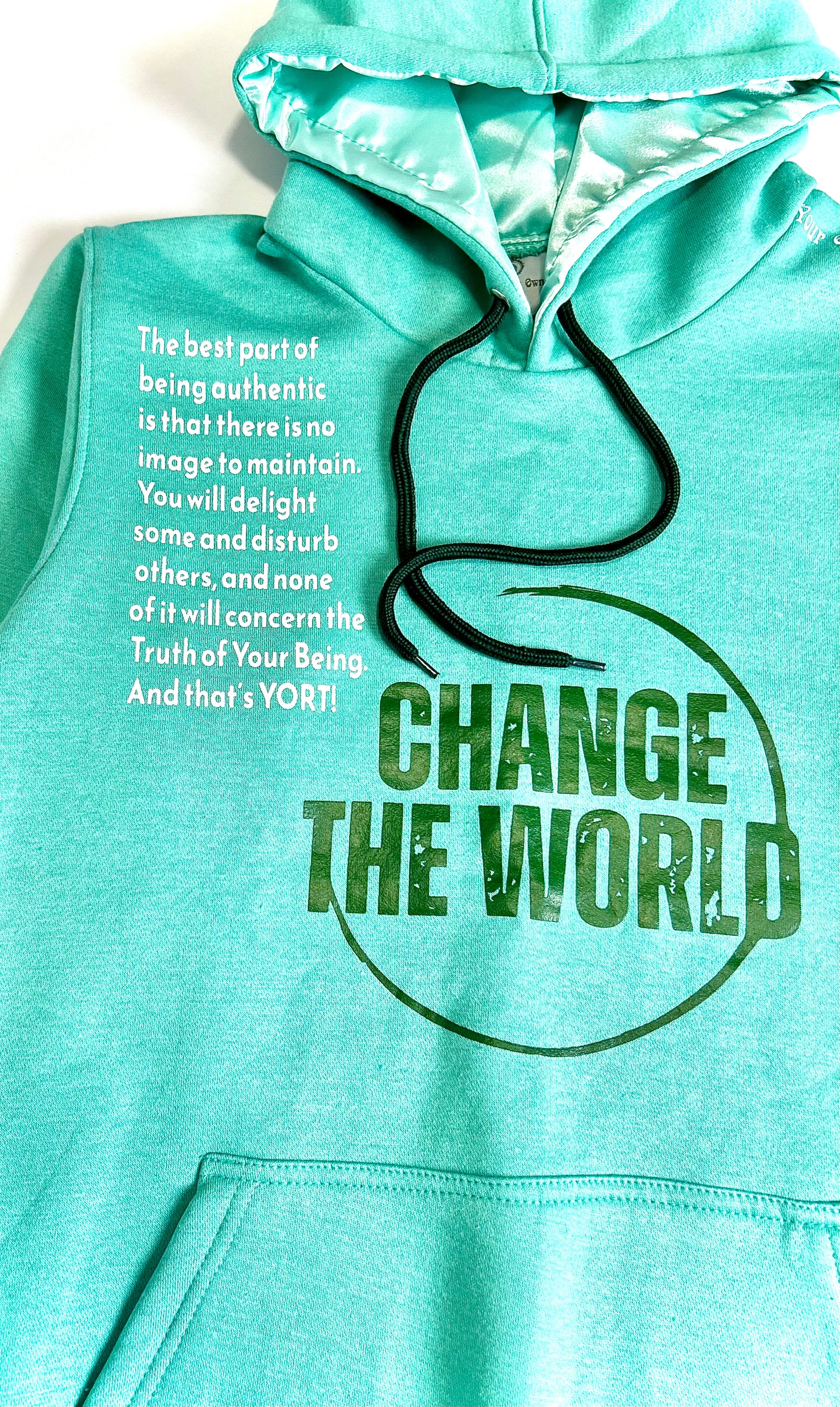 Teal YORT Change The World Hoodie