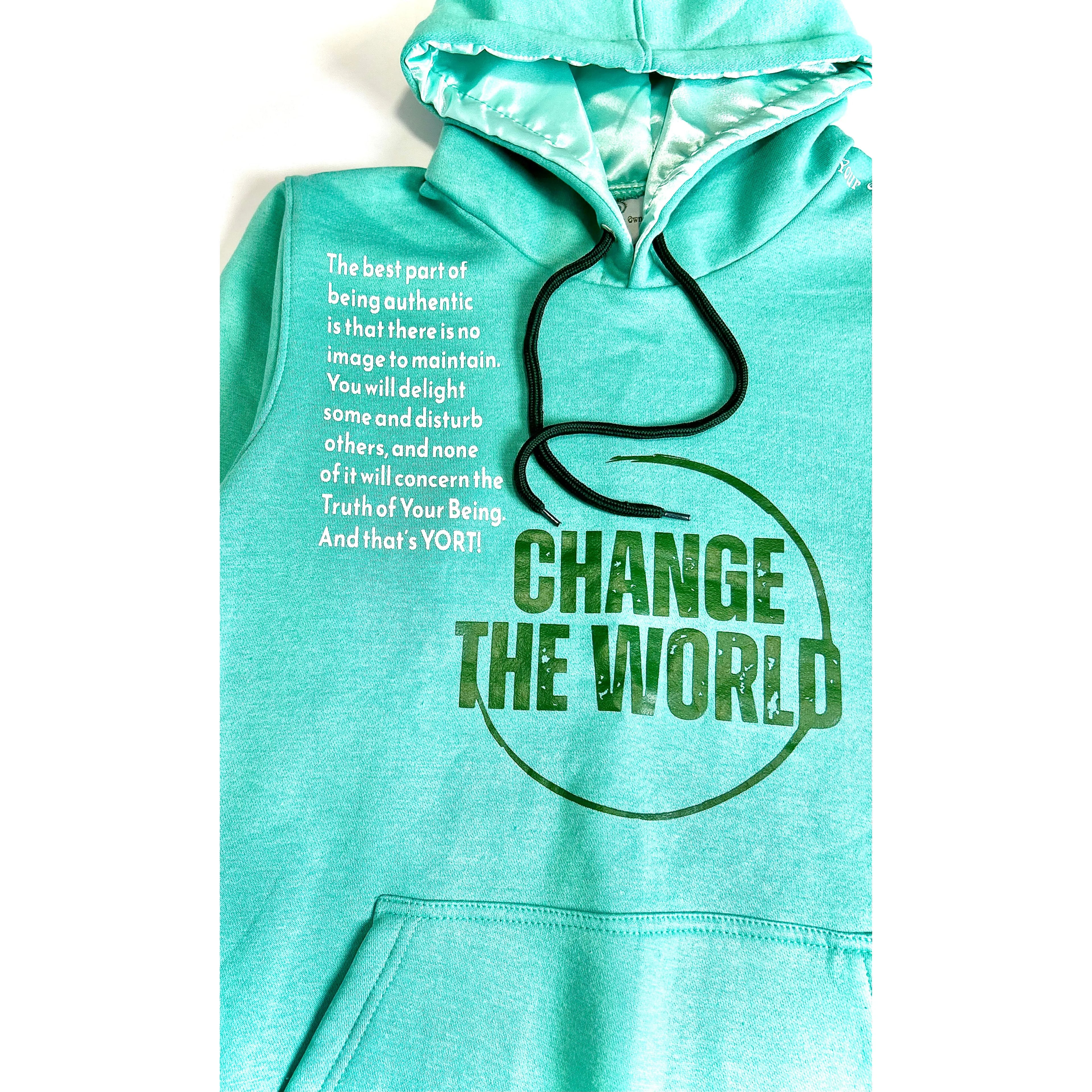Teal YORT Change The World Hoodie